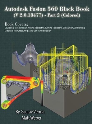 Matt Weber Gaur Autodesk Fusion 360 Black Book (V 2.0.184 (Hardback) (UK IMPORT)