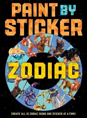 Workman Publishing Paint by Sticker: Zodiac (Paperback)