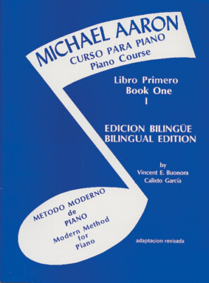 Michael Aaron Piano Course (Curso Para Piano), Bk 1: Spanish, English Language