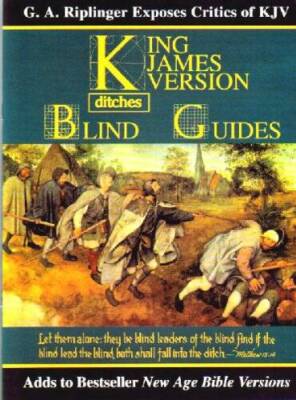 Blind Guides - Paperback By G. A. Riplinger - GOOD