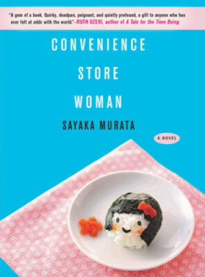 Convenience Store Woman - Paperback By Murata, Sayaka - VERY GOOD