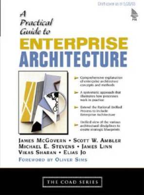 A Practical Guide to Enterprise Architecture - Paperback - VERY GOOD