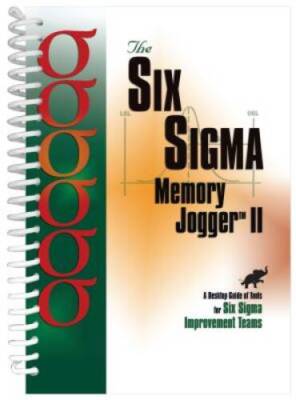 The Six Sigma Memory Jogger II Desktop Guide - Spiral-bound - GOOD