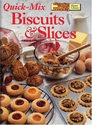 Aww Quick MIX Biscuits and Slices (Australian Women's Weekly Home L - GOOD