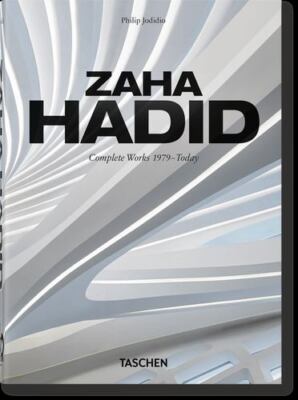 Zaha Hadid. Complete Works 1979 Today. 40th Ed. by Jodidio, Philip [Hardcover]