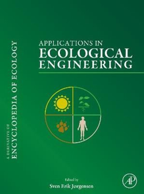 Applications in Ecological Engineering by Sven Erik Jorgensen