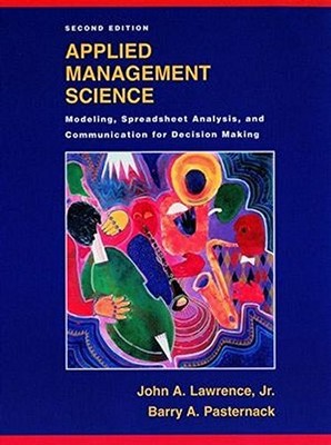 Applied Management Science: Modeling, Spread... by Pasternack, Barry A. Hardback