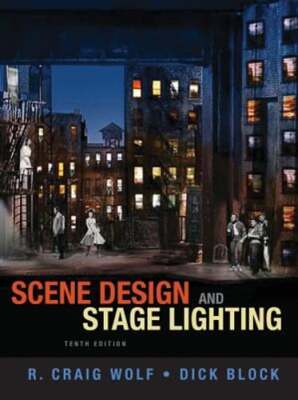 Scene Design and Stage Lighting by R Craig Wolf: Used