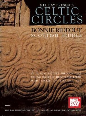 Mel Bay Celtic Circles: A Musical Picture through Time Joing Cycles of He - GOOD