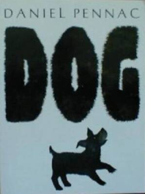 Dog - Paperback By Daniel Pennac - GOOD