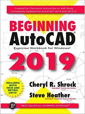 Beginning AutoCAD 2019 Exercise Work..., Heather, Steve