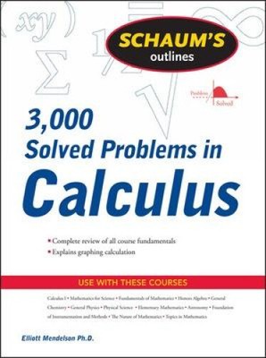 Schaum's 3,000 Solved Problems in Calculus (Schaum's 3000) by Mendelson, Elliott