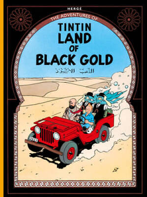 Tintin: Land Of Black Gold - Album By Herge - GOOD