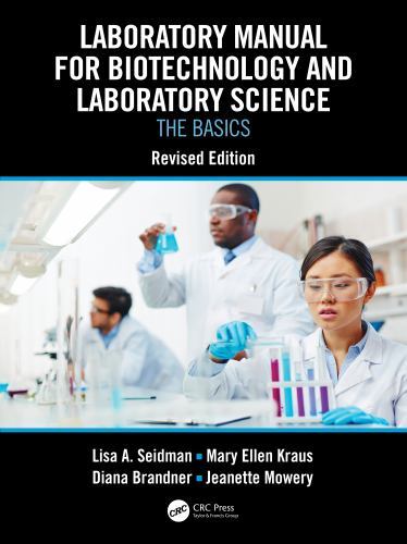 Laboratory Manual for Biotechnology and Laboratory Science : The Basics ...