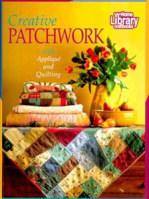 Creative Patchwork: Home Library Craftbooks - Paperback By Louise Bugeni - GOOD