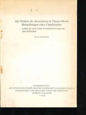 Das Problem des Deutschtums in Thomas Manns: Betrachtungen eines Unpolitischen e