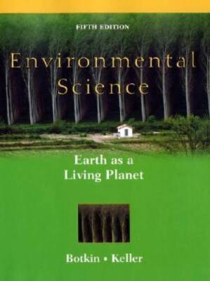 Environmental Science: Earth as a Living Planet - Hardcover - GOOD