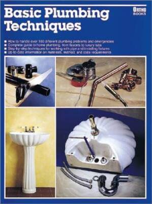 Basic Plumbing Techniques - Paperback By Wehrman, Robert - GOOD