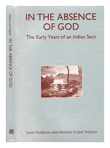 Feldhaus, Anne; Tu Pule, Shankar Gopal In The Absence Of God : The Early Years O