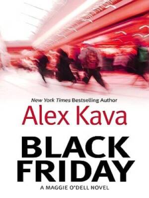 Black Friday (Basic) - Hardcover By Kava, Alex - GOOD