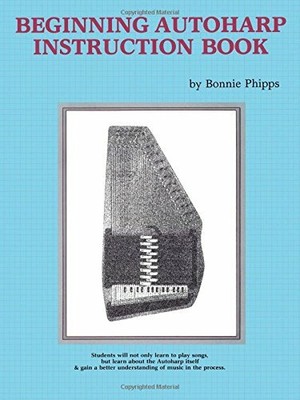 Beginning Autoharp Instruction Book