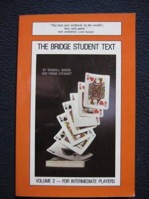 Bridge Student Text, Volume 2: For Intermediate Players - Paperback - GOOD