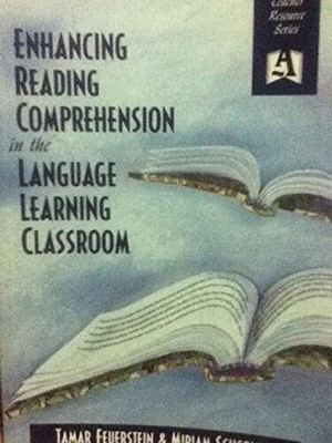 ENHANCING READING COMPREHENSION IN THE LANGUAGE LEARNING By Tamar Feuerstein VG+