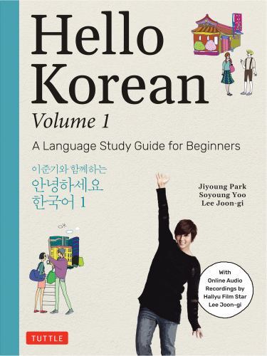 Hello Korean Volume 1 : A Language Study Guide for K-Pop and K-Drama ...
