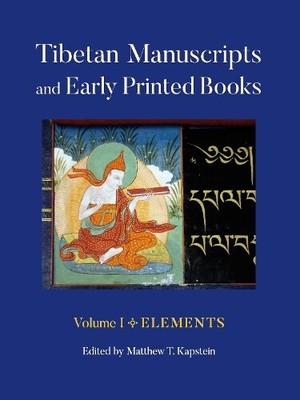 Matthew T. Kaps Tibetan Manuscripts and Early Printed Bo (Paperback) (UK IMPORT)