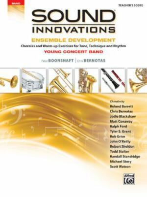 Sound Innovations for Concert Band -- Ensemble Development for Young Concert Ba
