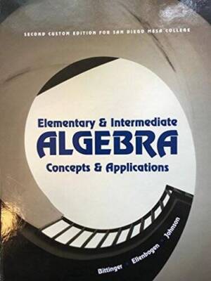 Elementary  Intermediate Algebra: Concepts  Applications, 2e - GOOD