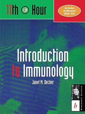 Decker - 11th Hour - Intro to Immun - New paperback or softback - S555z
