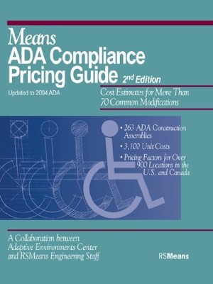 MEANS ADA COMPLIANCE PRICING GUIDE, 2ND EDITION: COST By Rsmeans **Excellent**