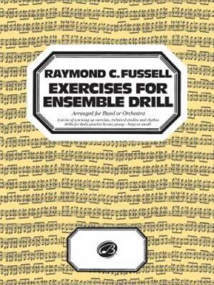 Fussell Exercises for Ensemble Drill - Staple Bound By Raymond Fussell - GOOD