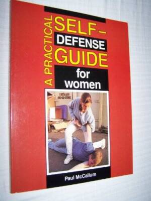 A Practical Self-Defense Guide for Women - Paperback - VERY GOOD