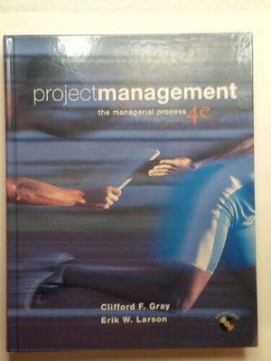 Project Management: The Managerial Process (McGraw-HillIrwin Series - VERY GOOD