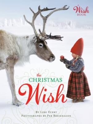 The Christmas Wish: A Christmas Book for - 9780593564219, Lori Evert, board book