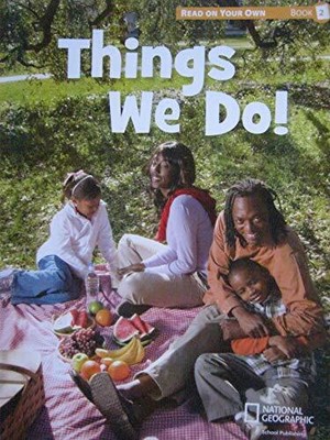 Reach into Phonics 1 (Read On Your Own Books): Things We Do! by Kratky, Lada, L