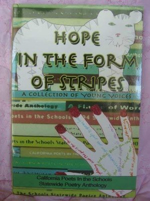 HOPE IN THE FORM OF STRIPES - A COLLECTION OF YOUNG By Minerva [editor]; Karen