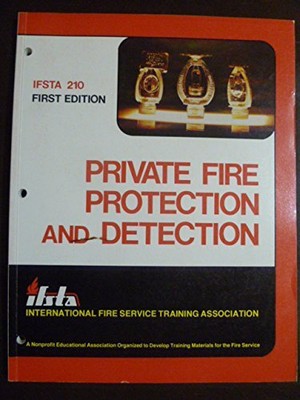 PRIVATE FIRE PROTECTION AND DETECTION By International Fire Service Training