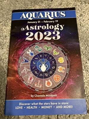Aquarius Astrology 2023 - Perfect Paperback By Chantale Montpetit - GOOD