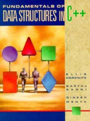Fundamentals of Data Structures in C++ - Hardcover By Horowitz, Ellis - GOOD