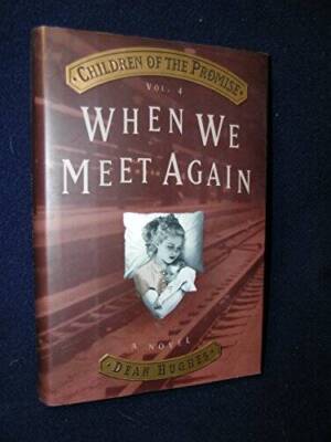 When We Meet Again (Children of the Promise) - Hardcover - VERY GOOD