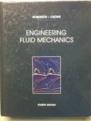 Engineering fluid mechanics - Hardcover By Roberson, John A - GOOD