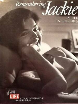Remembering Jackie: A Life in Pictures - Hardcover By Life Magazine - GOOD