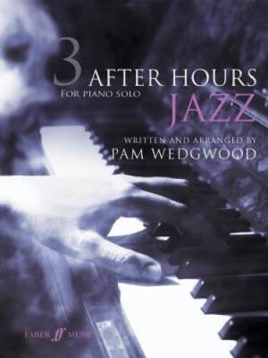 After Hours Jazz for Piano Solo, Bk 3 (Faber Edition: After Hours) - GOOD