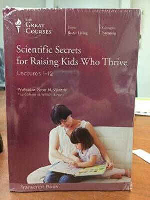 Scientific Secrets for Raising Kids Who Thrive Lectures 13-24 (Book Only) - GOOD