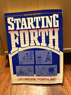 Starting Forth (Prentice-Hall Software Series) - Paperback By Brodie, Leo - GOOD