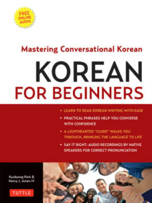 Korean for Beginners: Mastering Conversational Korean (CD-ROM Included) - GOOD
