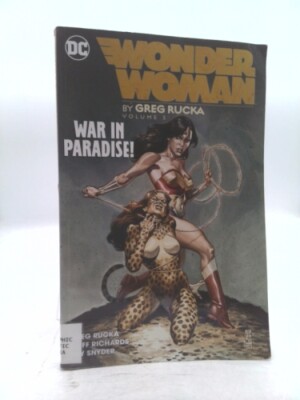 Wonder Woman by Greg Rucka Vol. 3 by Rucka, Greg